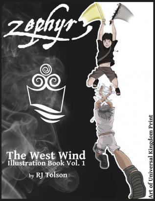 Zephyr The West Wind Illustration Book: The Art of the Chaos Chronicles Volume 1