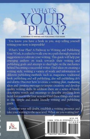 What's Your Plan: A Pathway to Writing and Publishing Your Work