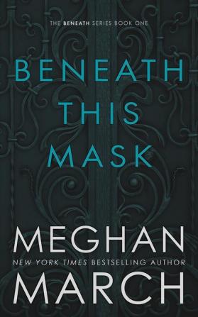 Beneath This Mask