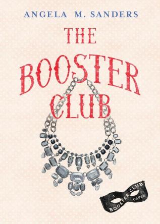 The Booster Club: 1 (Booster Club Capers)