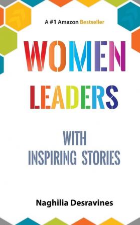 Women Leaders With Inspiring Stories