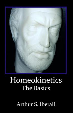 Homeokinetics: The Basics: 1 (Science)