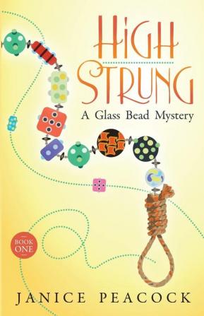 High Strung: 1 (Glass Bead Mystery)