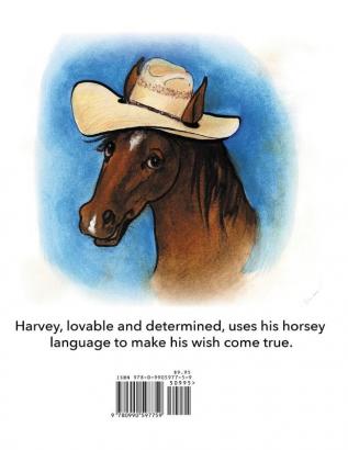 Harvey the Horse Who Wanted a Hat: 4 (ELM Grove Farm)