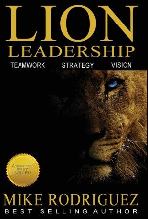 Lion Leadership: Teamwork Strategy Vision