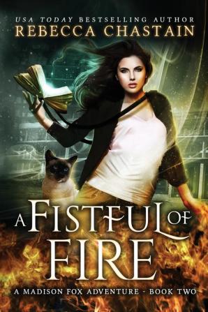 A Fistful of Fire: 2 (Madison Fox Adventures)