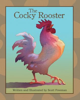 The Cocky Rooster