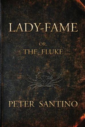 LADY-FAME; or The Fluke