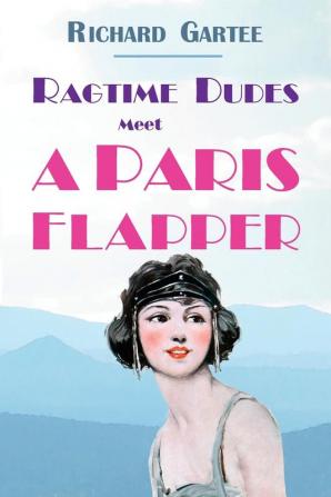 Ragtime Dudes Meet a Paris Flapper: 3