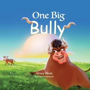 One Big Bully