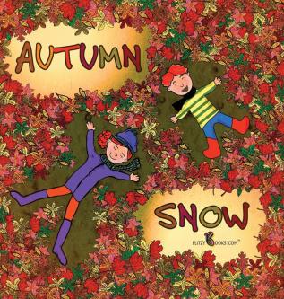 Autumn Snow: 1 (Flitzy Books Rhyming)