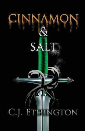 Cinnamon and Salt: Sentinel Series Book One: 1