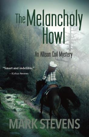 The Melancholy Howl: 6 (Allison Coil Mystery)