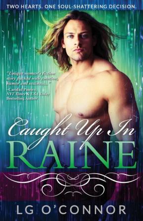 Caught Up in RAINE: 1 (Caught Up in Love)