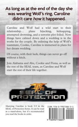 Marrying Caroline: 3.5 (Seal of Protection)