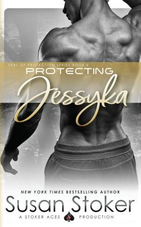 Protecting Jessyka: 6 (Seal of Protection)