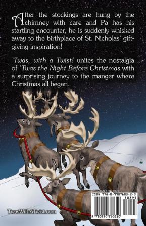 'Twas with a Twist!: The Continuing Journey with St. Nicholas as He Celebrates His Favorite Gift