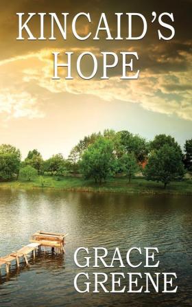 Kincaid's Hope: A Virginia Country Roads Novel