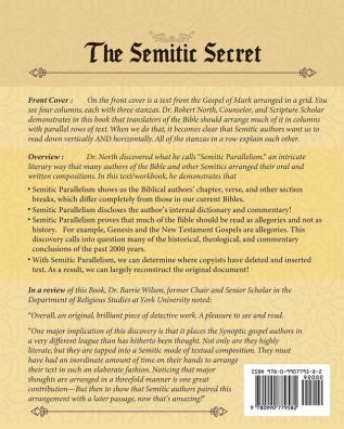 Semitic Secret: The Semitic Secret-How Biblical Authors Organized their Books to Include Both a Dictionary/Commentary and a Method to Disclose Scribal ... their Books to Include Both a Dictionary/Comm