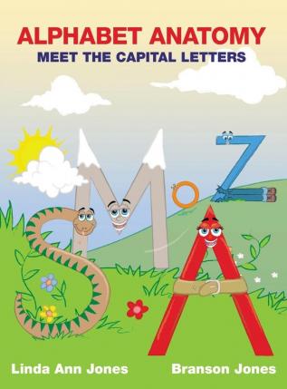 Alphabet Anatomy: Meet the Capital Letters