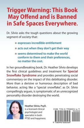 Special Snowflake Syndrome: The Unrecognized Personality Disorder Destroying the World