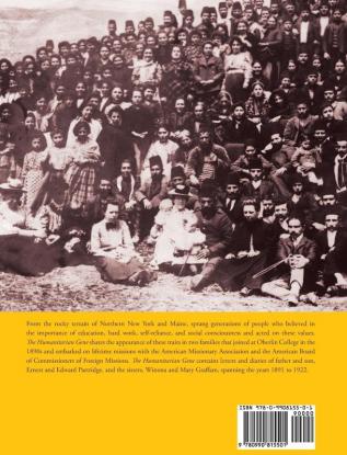 The Humanitarian Gene: Letters and Diaries by Ernest C. Partridge Winona G. Partridge Mary L. Graffam Edward G. Partridge 1891-1922