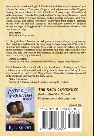 Fate & Freedom: Book I: The Middle Passage: 1