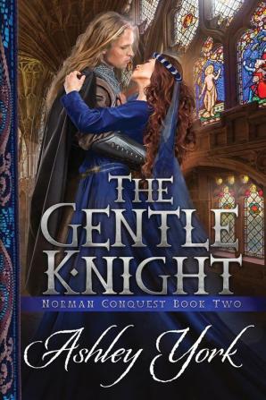 The Gentle Knight: 2 (Norman Conquest)