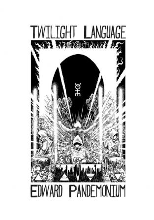 Twilight Language: A Compendium of the World of Coil