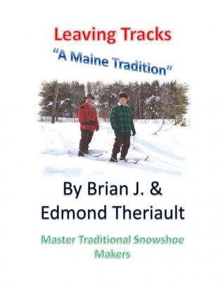 Leaving Tracks: A Maine Tradition