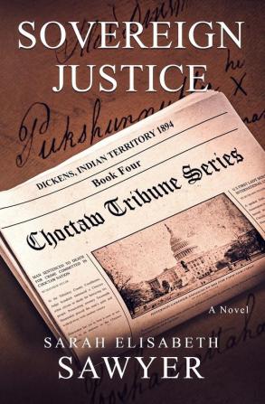 Sovereign Justice (Choctaw Tribune Series Book 4)