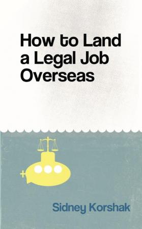 How to Land a Legal Job Overseas