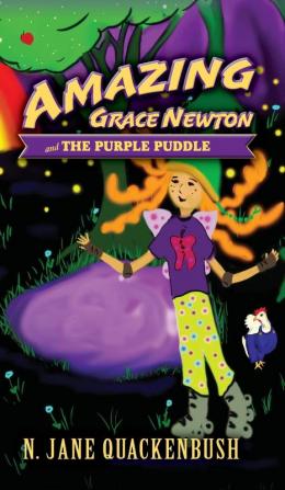 Amazing Grace Newton and The Purple Puddle: 1