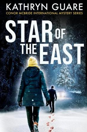 Star of the East: 4 (Conor McBride International Mystery)