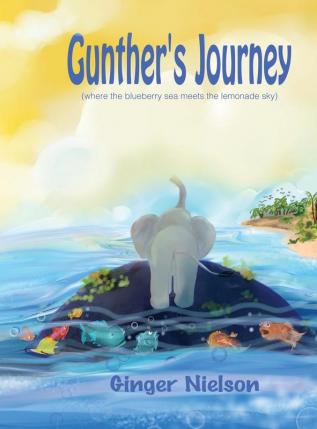 Gunther's Journey: where the blueberry sea meets the lemonade sky