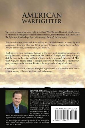 American Warfighter: Brotherhood Survival and Uncommon Valor in Iraq 2003-2011