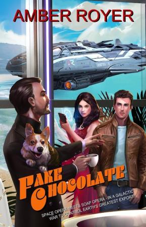 Fake Chocolate: The Chocoverse Book III: 3