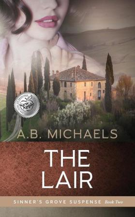 The Lair: 2 (Sinner's Grove Suspense)