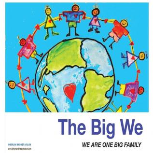 The Big We: We are one big family