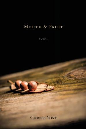 Mouth & Fruit