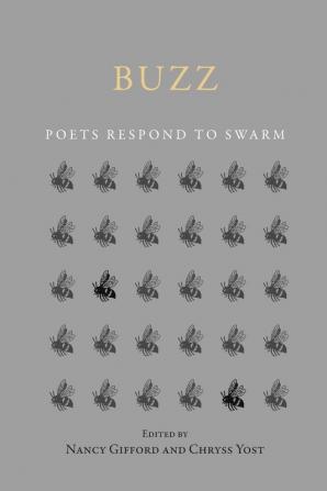 Buzz: Poets Respond to SWARM