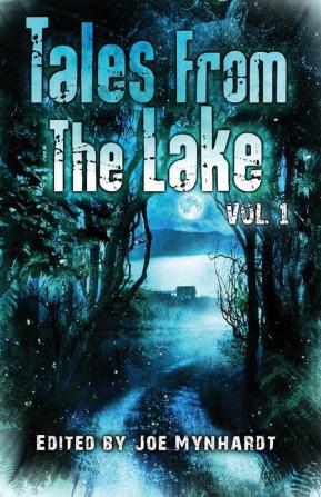 Tales from The Lake Vol.1