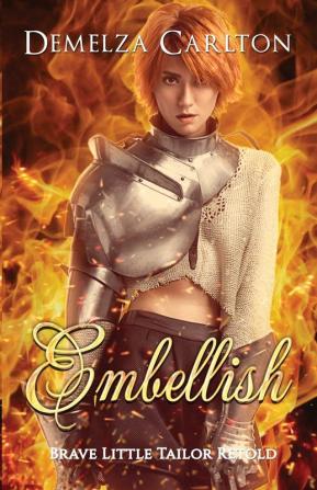 Embellish: Brave Little Tailor Retold: 7 (Romance a Medieval Fairytale)