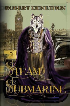 Steam Submarine: Fully Annotated Edition