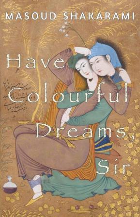 Have Colourful Dreams Sir