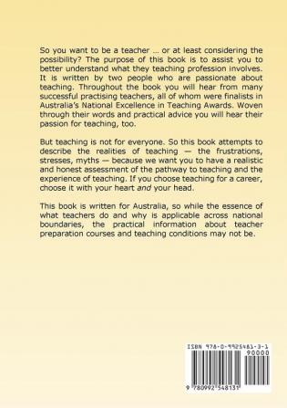 So You Want to Be a Teacher?: A guide for current and prospective students in Australia