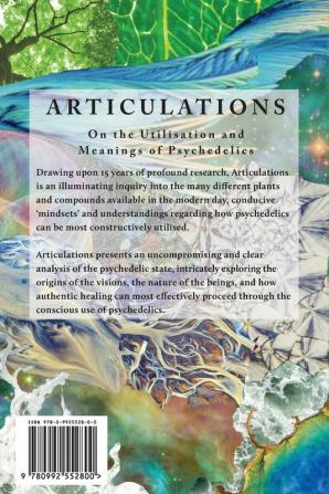 Articulations: On The Utilisation and Meanings of Psychedelics