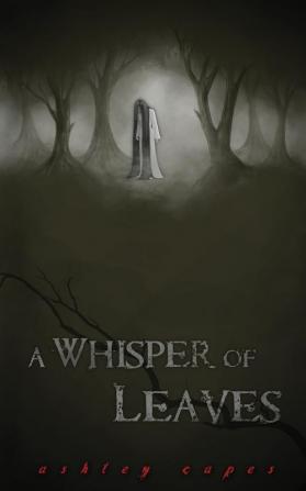 A Whisper of Leaves