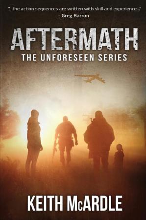 Aftermath: The Unforeseen Series Book Two: 2