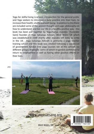 Yoga for Skilful Living: With Yoga Satsanga Ashram Wales (9780992784140)